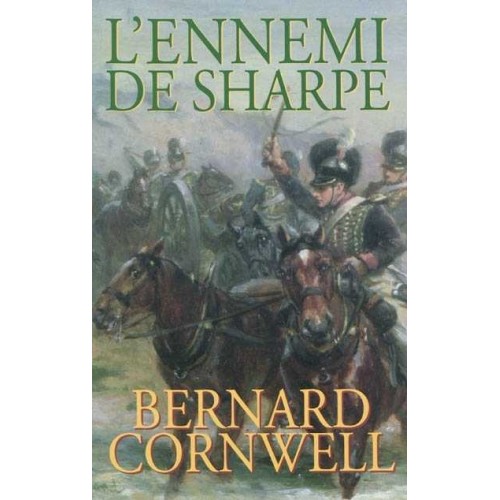 L'ennemi de Sharpe Bernard Cornwell