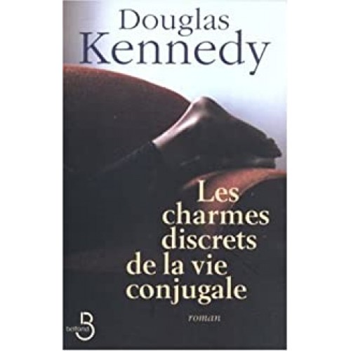 Les charmes discrets de la vie conjugale  Douglas Kennedy