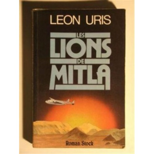 Les lions de Mitla Leon Uris