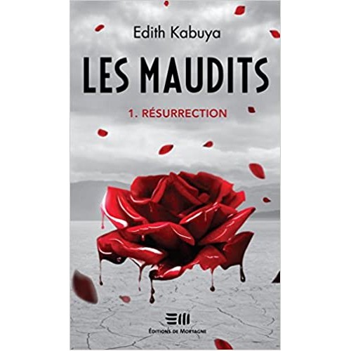 Les maudits Résurrection tome 1  Edith Kabuya