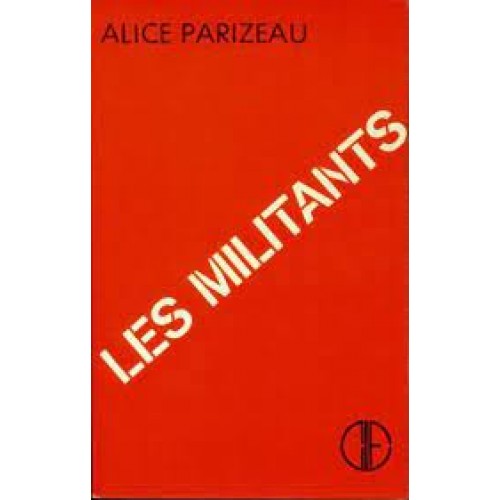 Les militants Alice Parizeau