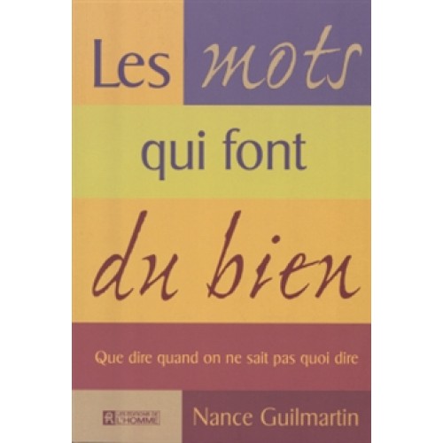 Les mots qui font du bien Nance Guilmartin
