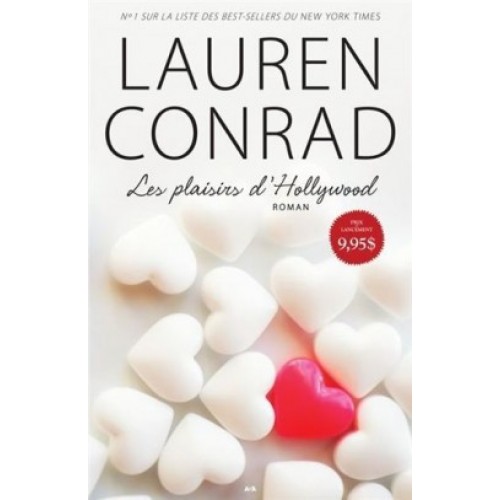 Les plaisirs d'Hollywood Lauren Conrad