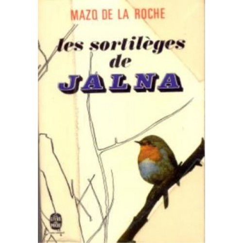 Les Jalna tome 15 Les sortilèges de Jalna  Mazo de la Roche