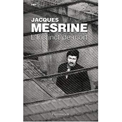 L'instinct de mort  Jacques Mesrine
