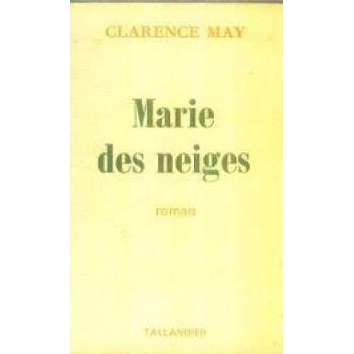 Marie des neiges  Clarence May