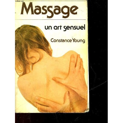 Massage un art sensuel Constance Young