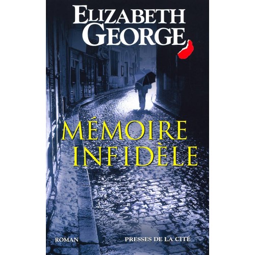 Mémoire Infidèle  Elizabeth George