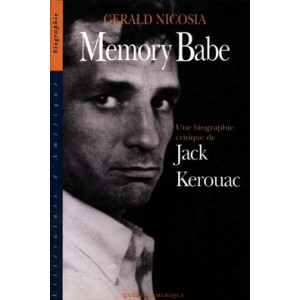 Memory Babe Jack Kerouac  Gérald Nicosia