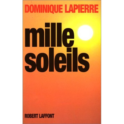 Milles soleils Dominique Lapierre
