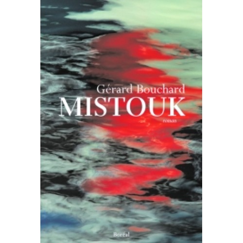 Mistouk Gérard Bouchard