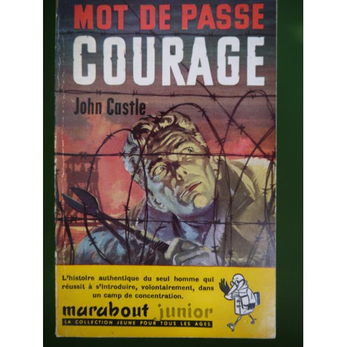 Mot de passe "Courage" John Castle