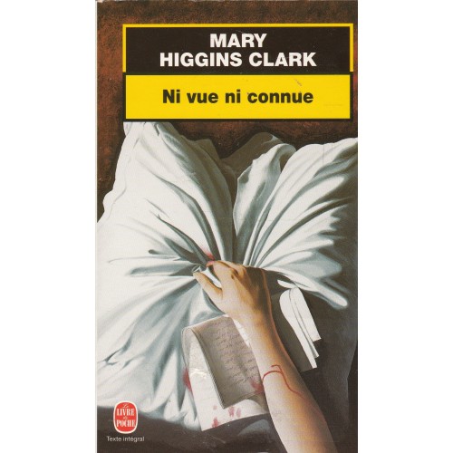 Ni vue ni connue  Mary Higgins Clark