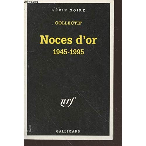 Noces d'or   1945-1995   Collectif