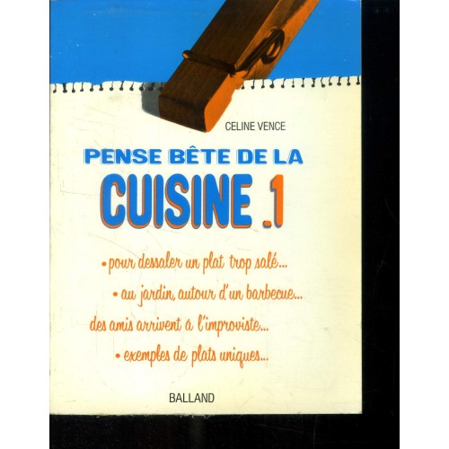 Pense-bête de la cuisine tome 1 Céline Vence