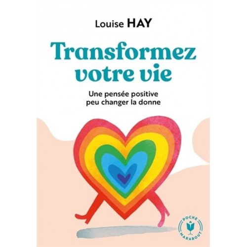  Pensées Pour transformer votre vie  Louise L Day