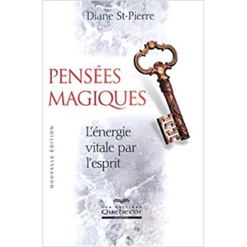 Pensées magiques Diane St-Pierre