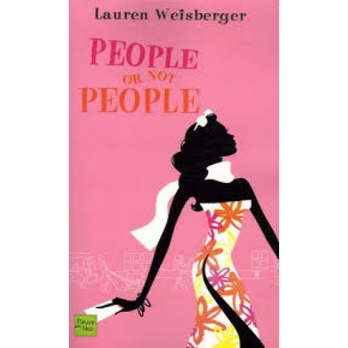 People or not people  Lauren Weisberger