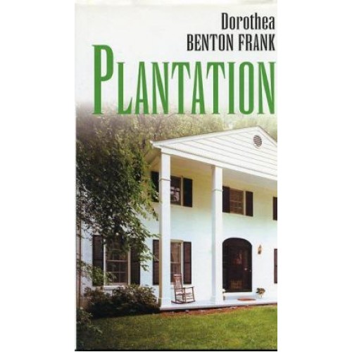 Plantation Dorothea Benton Franck