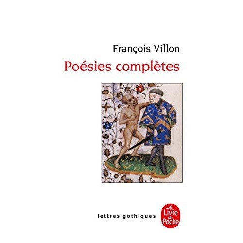 Poésies complètes  François Villon