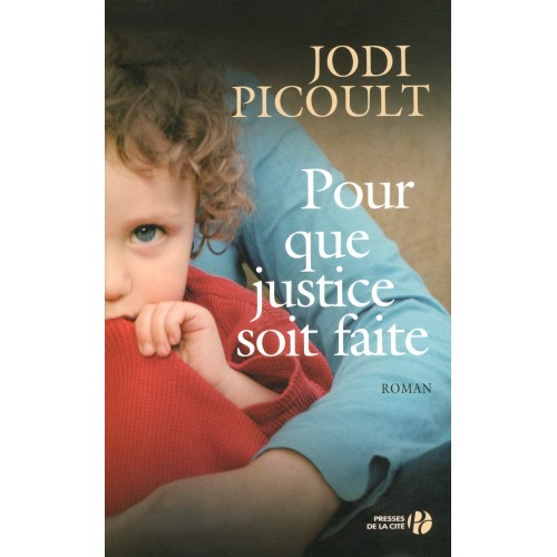 Pour que justice soit faite Jodi Picoult