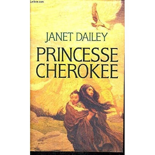 Princesse Cherokee Janet Dailey