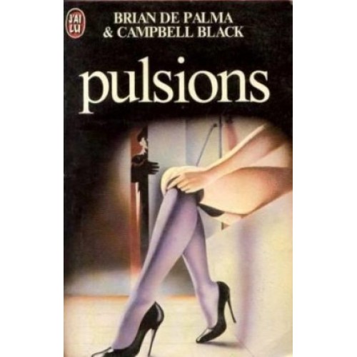 Pulsions Brian de Palma Campbell Black