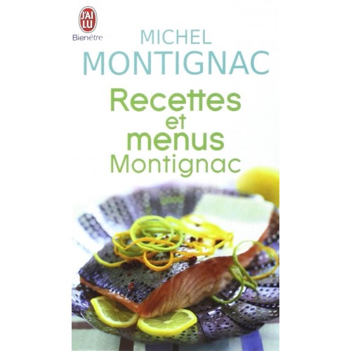 Recettes et Menus Montignac Michel Montignac