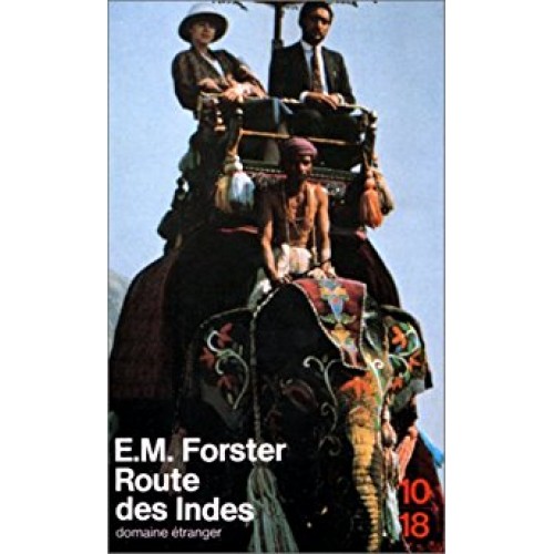 Routes des Indes  E.M. Forster