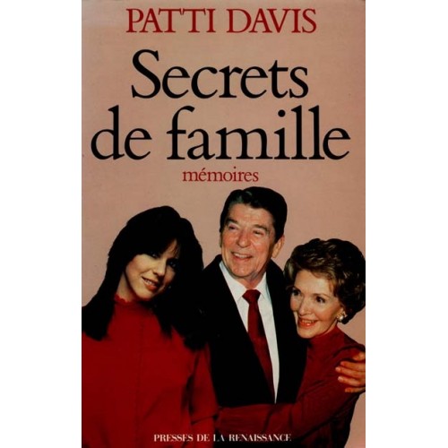 Secrets de famille  Patti Davis