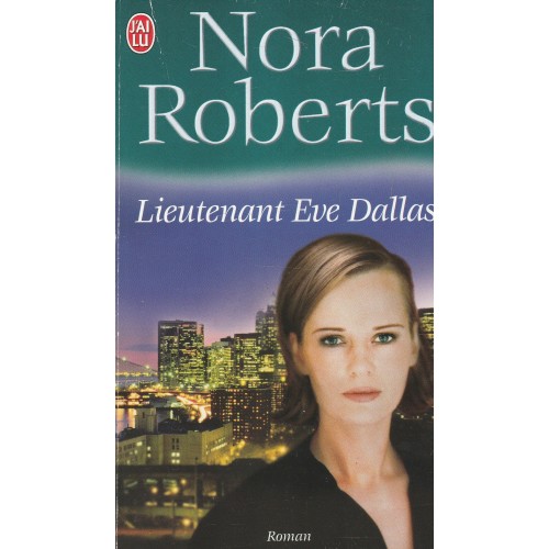 Lieutenant Eve Dallas  no 1  Nora Roberts