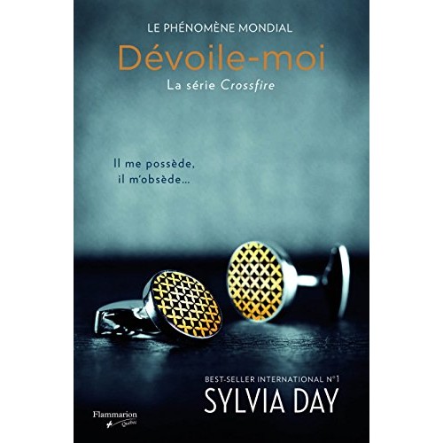 Série Crossfire Dévoile-moi tome 1 Sylvia Day