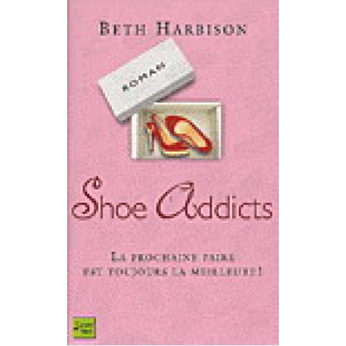 Shoe Addicts Beth Harbison