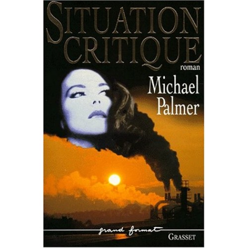 Situation critique Michael Palmer