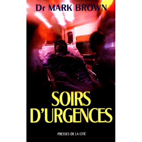 Soirs d'urgences  Dr Mark Brown