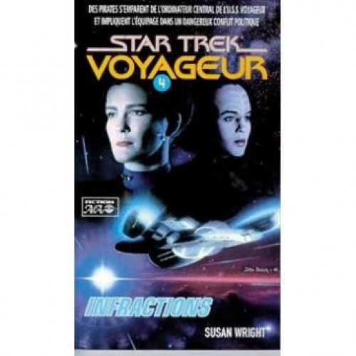 Star Trek Voyageur Infractions tome 4   Susan Wright