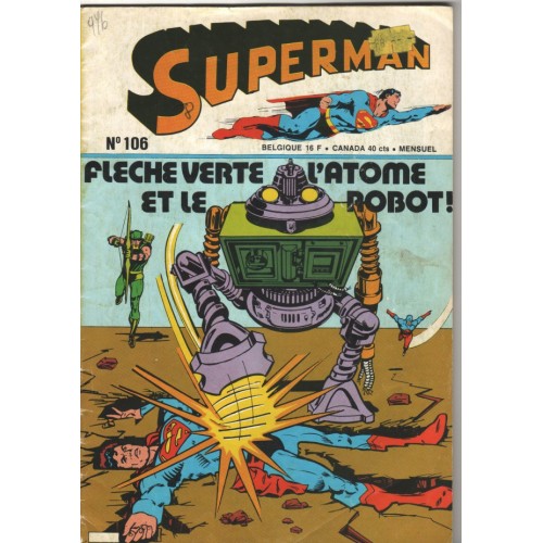 Superman flèche verte l'atome et le robot  