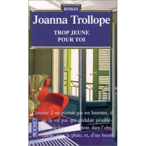 Trop jeune pour toi  Joanna Trollope