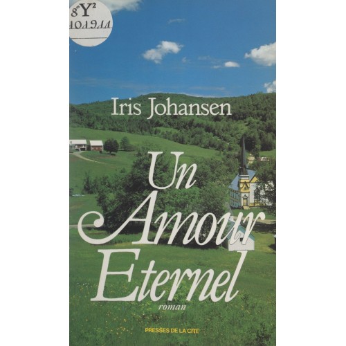 Un amour éternel Iris Johansen