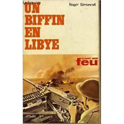 Un biffin en Libye  Roger Simonnet