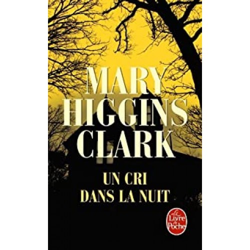 Un cri dans la nuit  Mary Higging Clark format poche