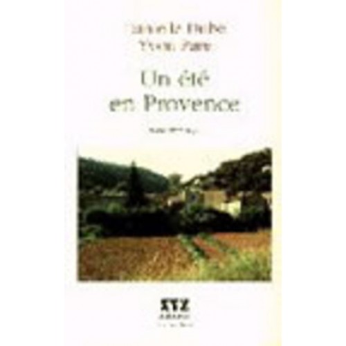 Un été en Provence Récits de Voyage Danielle Dubé Yvon Paré