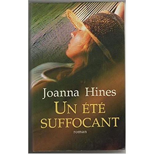 Un été suffocant Joanna Hines
