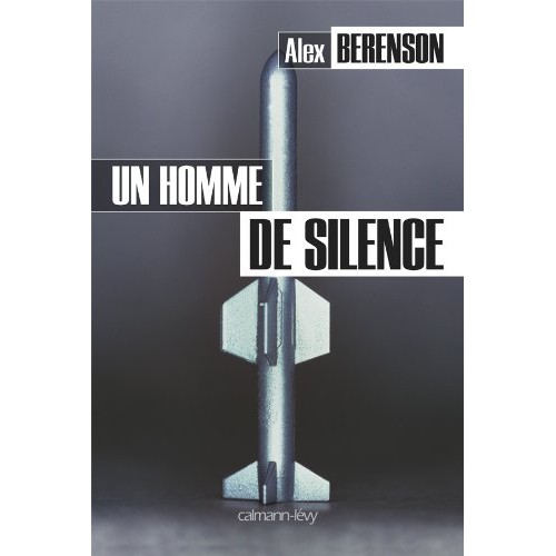 Un homme de silence  Alex Berenson