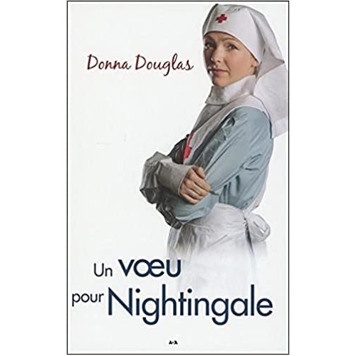 Un vœu pour Nightingale tome 5 Donna Douglas