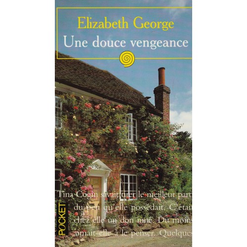 Une douce vengeance  Elizabeth George