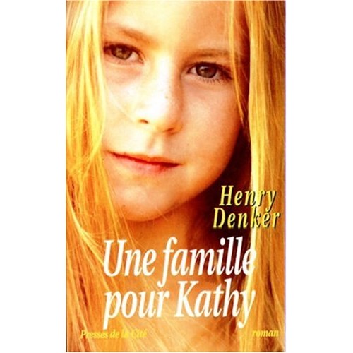 Une famille pour Kathy Henry Denker