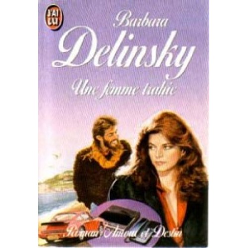 Une femme trahie  Barbara Delinsky
