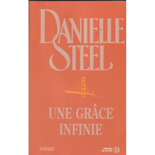 Une grâce infinie  Danielle Steel