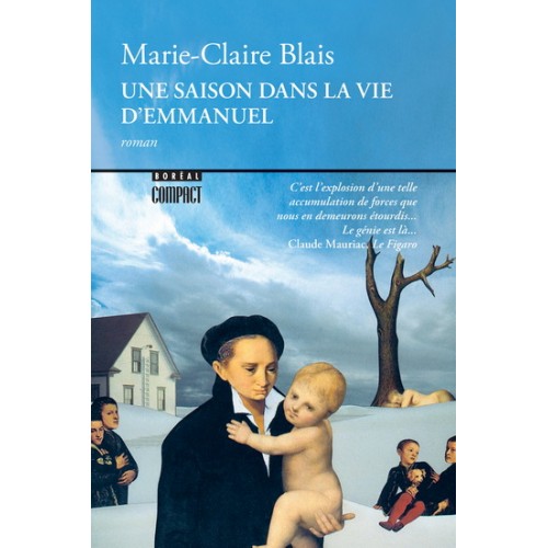 Une saison dans la vie d'Emmanuel  Marie-Claire Blais